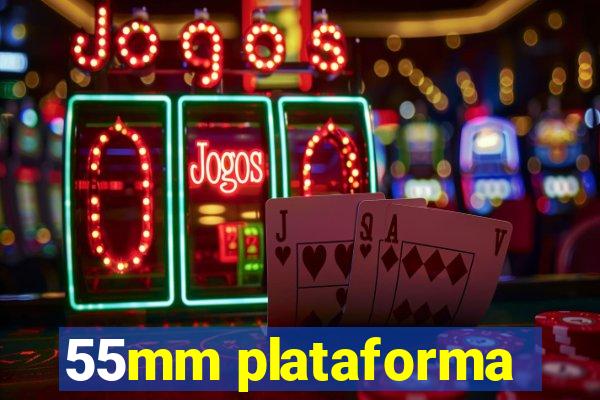 55mm plataforma